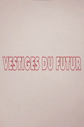 Vestiges du futur