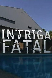 Intriga Fatal