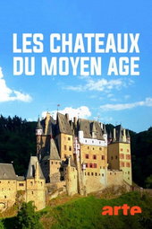 Les Châteaux du Moyen Âge