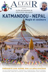 ALTAÏR Conférence : Katmandou - Népal, Magie et couleurs