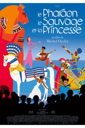 Le Pharaon, le Sauvage et la Princesse