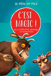 C'est Magic ! - De père en fils