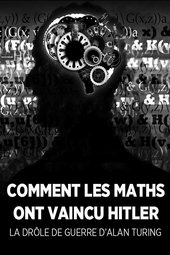 Comment les maths ont vaincu Hitler