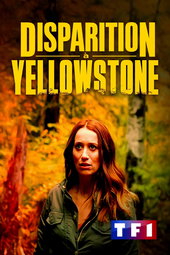 La disparue de Yellowstone