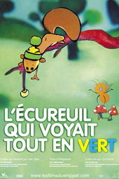 L'Écureuil qui voyait tout en vert