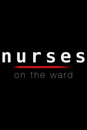 Nurses On The Ward