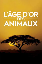 L'Âge d’or des animaux