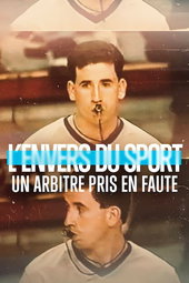 L'Envers du sport : Un arbitre pris en faute