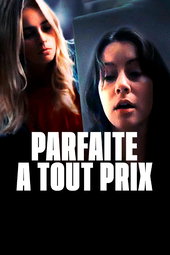 Parfaite à tout prix