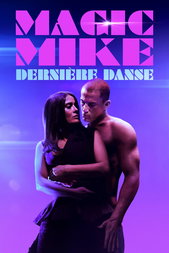 Magic Mike : Dernière Danse