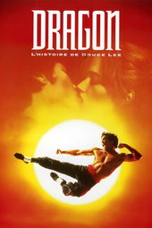 Dragon, l'histoire de Bruce Lee