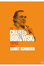 The Charles Bukowski Tapes
