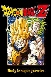 Dragon Ball Z - Broly, Le Super Guerrier