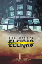 O Dia Depois da Eleição
