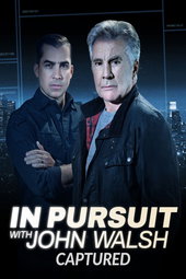 In Pursuit with John Walsh: Captured
