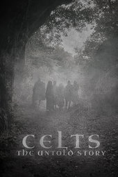 Celts: The Untold Story