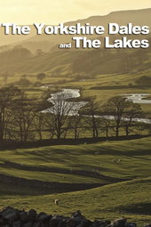 The Yorkshire Dales and The Lakes