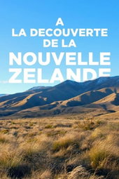 Nouvelle-Zélande, embarquement pour un voyage inédit