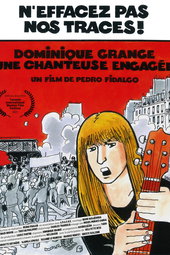 N'effacez pas nos traces ! Dominique Grange, une chanteuse engagée