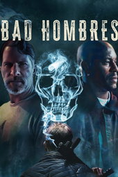 Bad Hombres