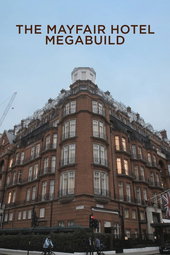The Mayfair Hotel Megabuild