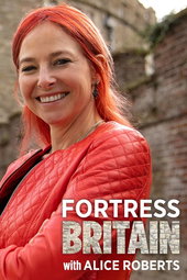 Fortress Britain with Alice Roberts
