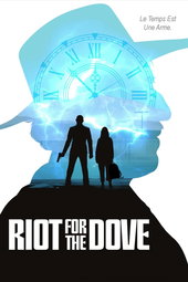 Riot For The Dove