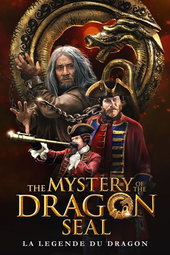 The Mystery of the Dragon Seal : La Légende du dragon