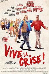 Vive la crise !