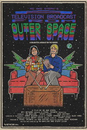 Mo and Steph's A Television Broadcast from Outer Space