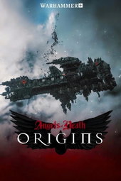 Angels of Death: Origins