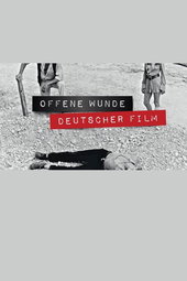 Open Wounds – A Journey through German Genre Films