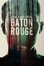 Capitale des serial killers : Baton Rouge