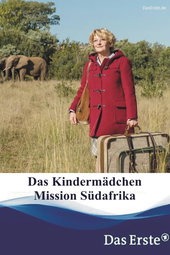 Das Kindermädchen - Mission Südafrika