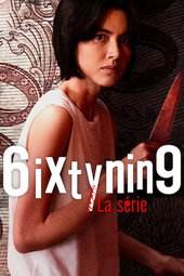 6ixtynin9 : La série