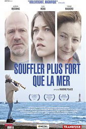 Souffler plus fort que la mer