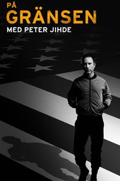 På gränsen med Peter Jihde