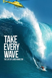 Laird Hamilton, Le Surfeur De L'extrême