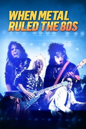 When Metal Ruled the 80s