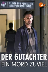Der Gutachter: Ein Mord zu viel