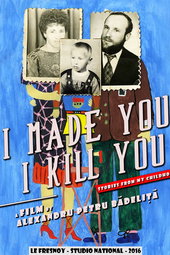 I Made You, I Kill You