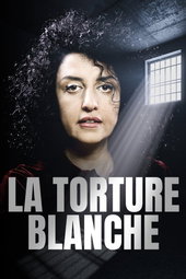 La torture blanche