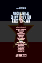 Marshal Is Dead or How Rock 'n' Roll Killed Yugoslavia
