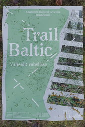 Trail Baltic: A Trip to the Green