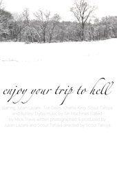 Enjoy Your Trip To Hell