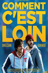 Comment c'est Loin