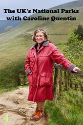 The UK's National Parks with Caroline Quentin