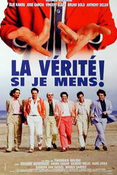 La vérité si je mens !