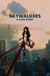 Skywalkers d'amour et de vertige