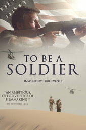 To Be A Soldier